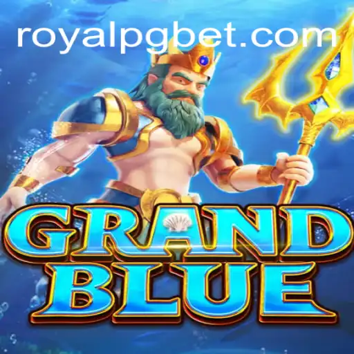 Descubra o Universo de GRANDBLUE: A Experiência Imersiva do ROYAL PG
